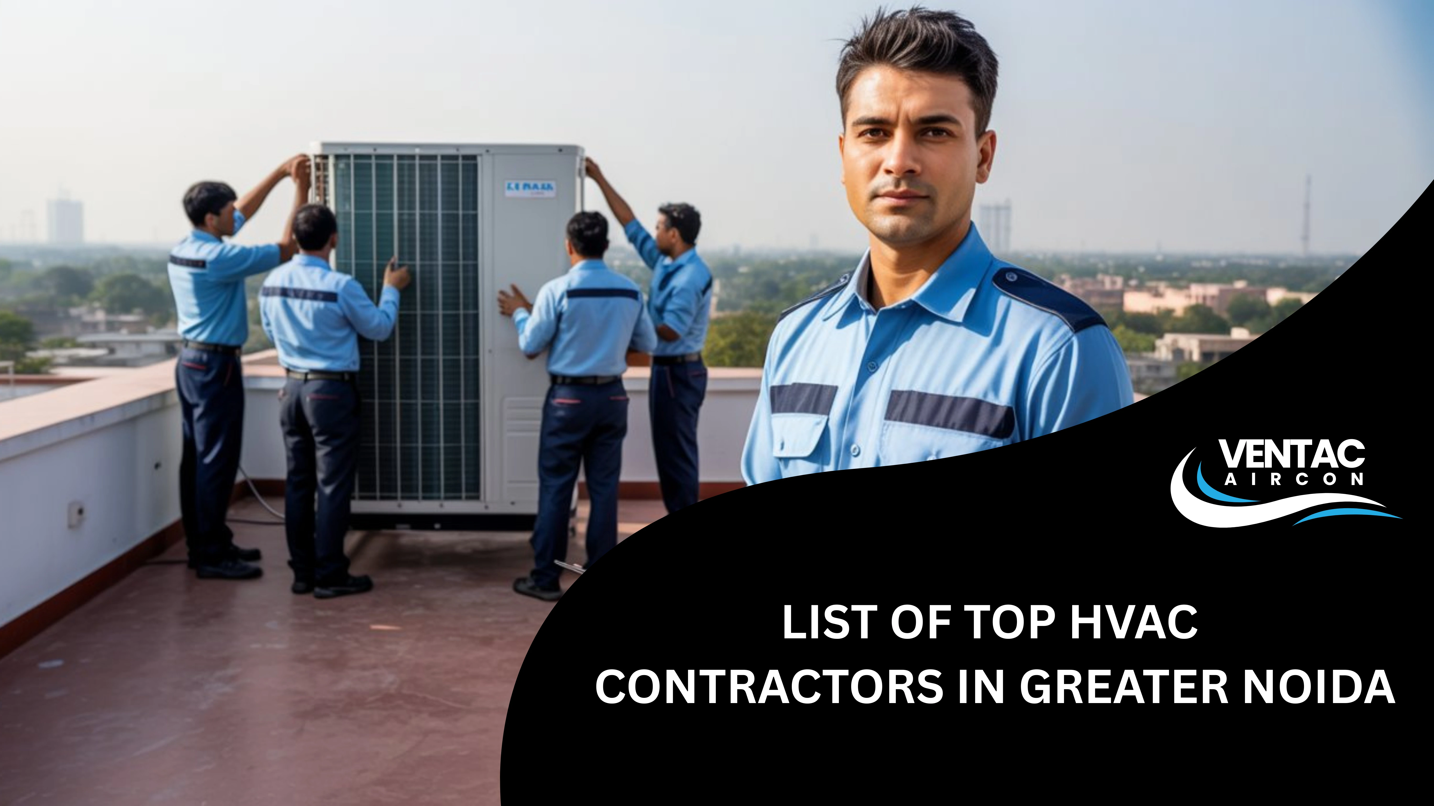 Top HVAC Contractors In Greater Noida